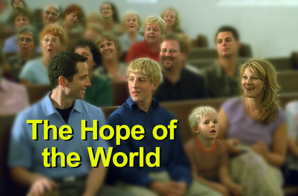 The Hope of the World