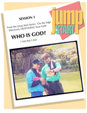 JUMP START (Single Lesson): EDGE 1A - Who Is God? (Study Guide)