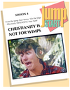 JUMP START (Single Lesson): EDGE 4A - Christianity Not for Wimps (Study Guide)