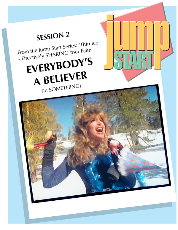 JUMP START (Single Lesson): ICE 2A - Everybody is a Believer (Study Guide)